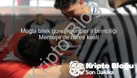 Muğla bilek güreşi gençler il birinciliği Menteşe’de nefes kesti