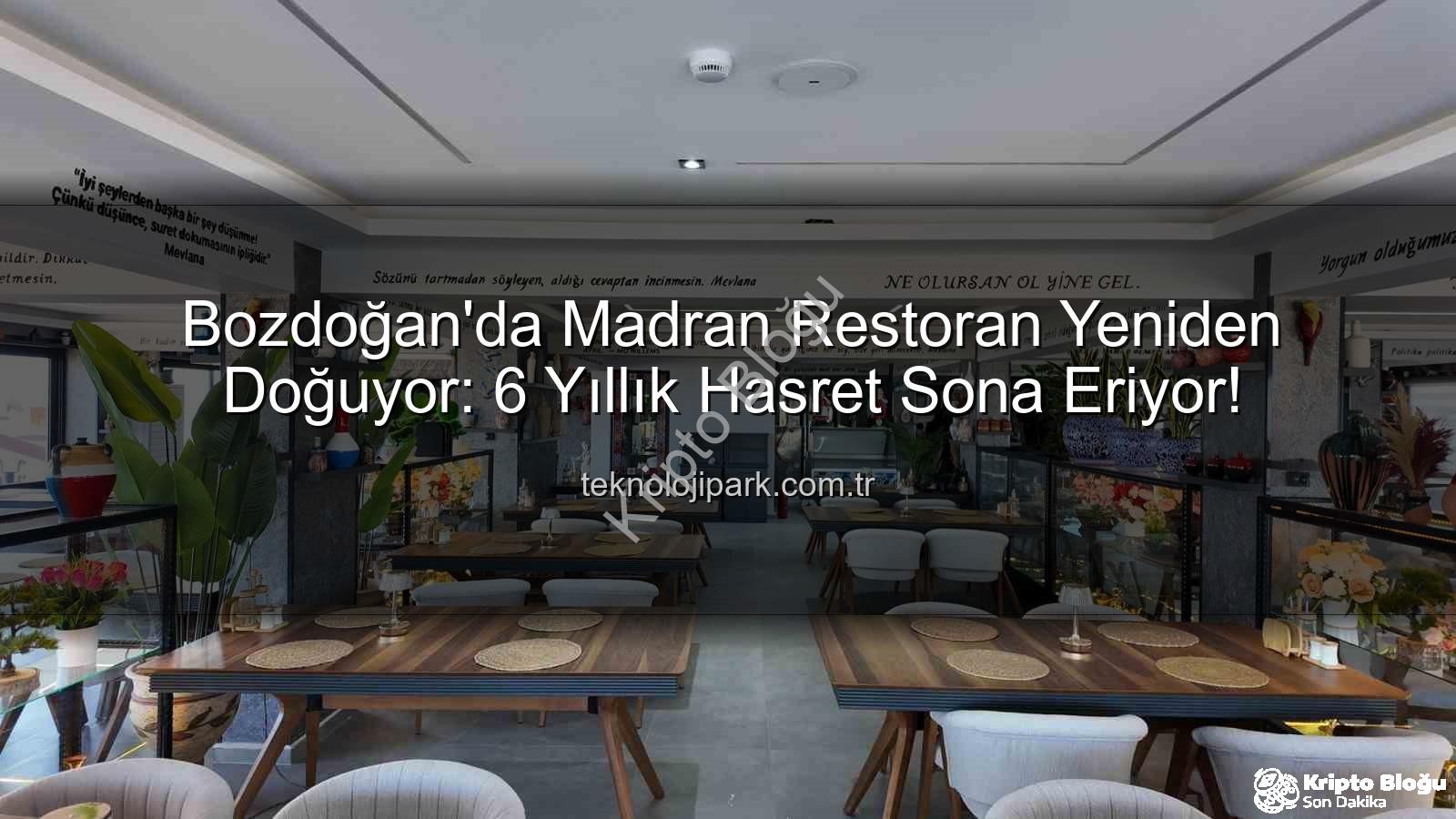 Madran Restoran - Bozdoğan'ın Gözbebeği Madran Restoran Yeniden Açılıyor: Yeni Konsept, Yepyeni Bir Soluk!
