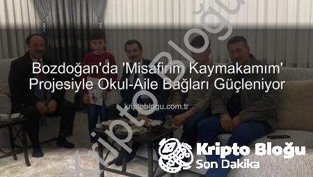 Bozdoğan’da ‘Misafirim Kaymakamım’ Projesiyle Okul-Aile Bağları Güçleniyor