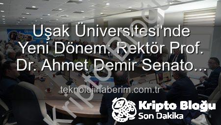 Uşak Üniversitesi’nde Yeni Dönem: Rektör Prof. Dr. Ahmet Demir, Senato Üyeleriyle Buluştu!