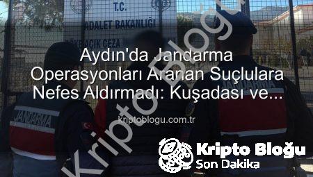 Aydın’da Jandarma Operasyonları Aranan Suçlulara Nefes Aldırmadı: Kuşadası ve Yenipazar’da Önemli Yakalamalar