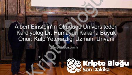 Albert Einstein’ın Okuduğu Üniversiteden Kardiyolog Dr. Humayun Kakar’a Büyük Onur: Kalp Yetersizliği Uzmanı Unvanı
