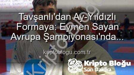 Tavşanlı’dan Ay-Yıldızlı Formaya: Eymen Sayan Avrupa Şampiyonası’nda Milli Takım’da!