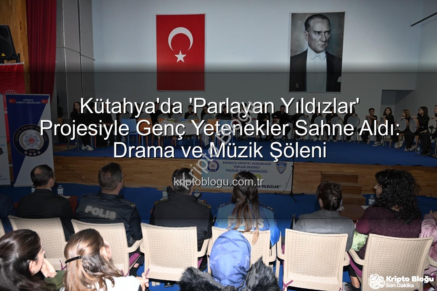 parlayan yıldızlar - Kütahya'da 'Parlayan Yıldızlar' Projesiyle Genç Yetenekler Sahne Aldı: Drama ve Müzik Şöleni