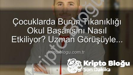 Çocuklarda Burun Tıkanıklığı Okul Başarısını Nasıl Etkiliyor? Uzman Görüşüyle Açıklıyoruz!