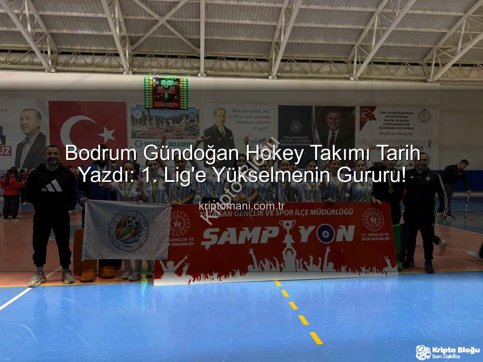 Bodrum Gündoğan Hokey - Bodrum Gündoğan Hokey Takımı, Genç Yetenekleriyle Tarih Yazdı: 1. Lig'deyiz!