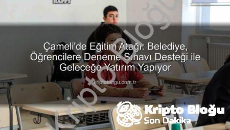 Çameli’de Eğitim Atağı: Belediye, Öğrencilere Deneme Sınavı Desteği ile Geleceğe Yatırım Yapıyor