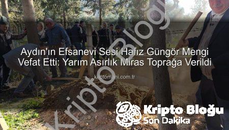 Aydın’ın Efsanevi Sesi Hafız Güngör Mengi Vefat Etti: Yarım Asırlık Müezzinlik Mirası Devredildi